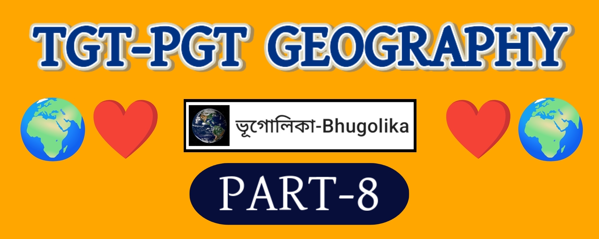 TGT-PGT GEOGRAPHY PART-8