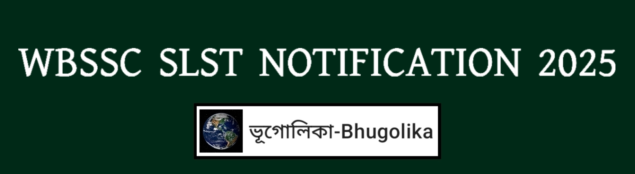 WBSSC SLST NOTIFICATION 2025