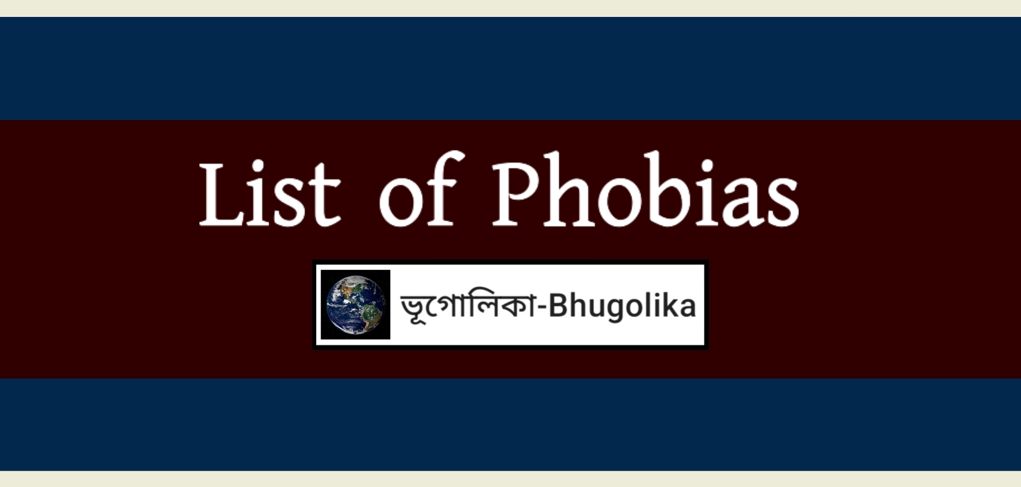 List of Phobias